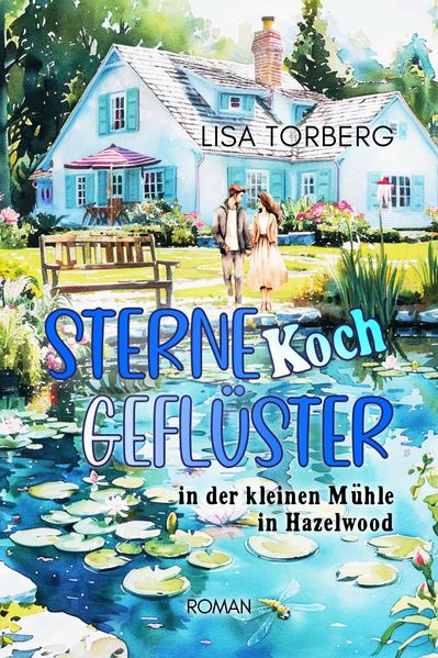 Cover von SterneKochGeflüster in der kleinen Mühle in Hazelwood