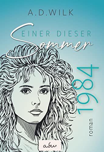 Cover von 1984. Einer dieser Sommer.