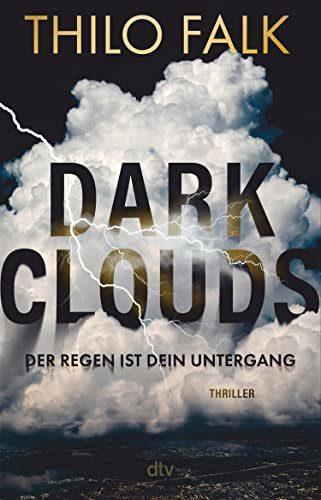 Cover von Dark Clouds: Der Regen ist dein Untergang