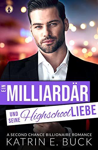 Cover von Ein Milliadär und seine Highschoolliebe