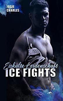 Cover von ICE FIGHTS: Eiskalte Leidenschaft