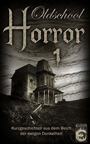 Cover von Oldschool Horror 1