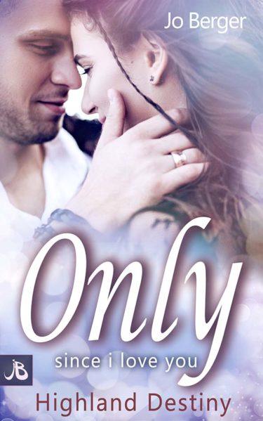 Cover von Only since I love you