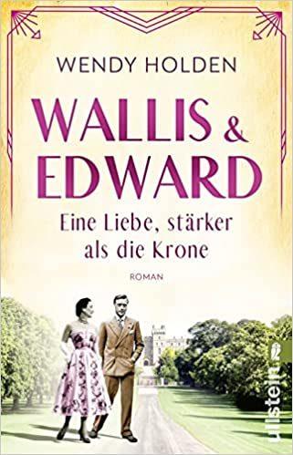 Cover von Wallis und Edward. Eine Liebe, stärker als die Krone