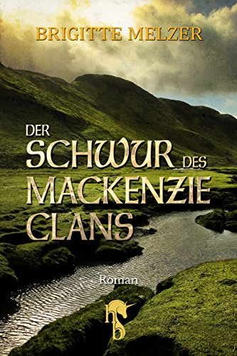 Cover von Der Schwur des Mackenzie-Clans (Highlands & Islands 1)