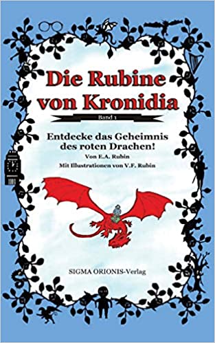 Cover von Die Rubine von Kronidia 1: Entdecke das Geheimnis des roten Drachen
