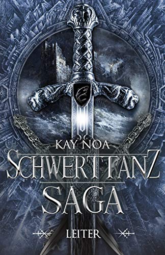 Cover von Schwerttanz-Saga 3: Leiter