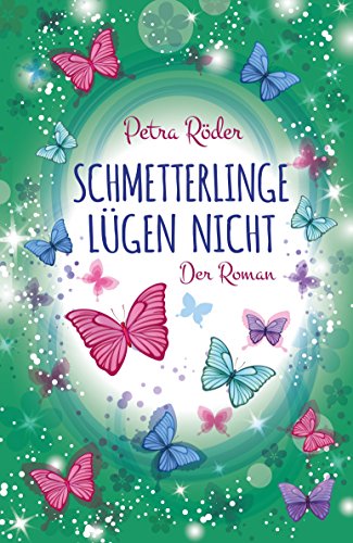 Cover von Schmetterlinge lügen nicht